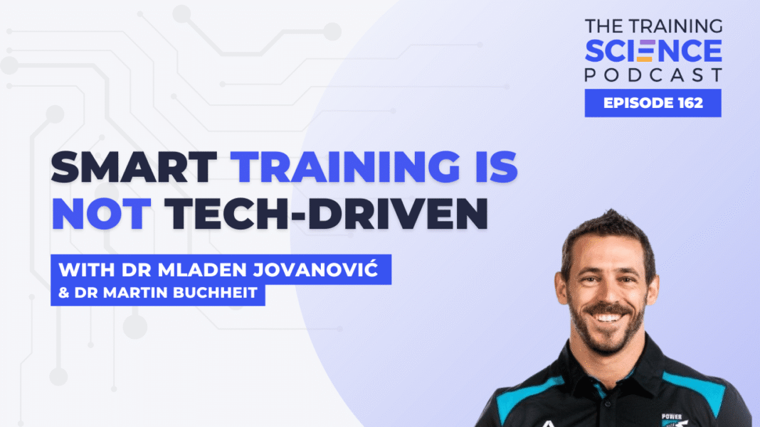 Fit Fusion Hacks Smart Training Is Not Tech-Driven – With Dr Mladen Jovanović & Dr Martin Buchheit