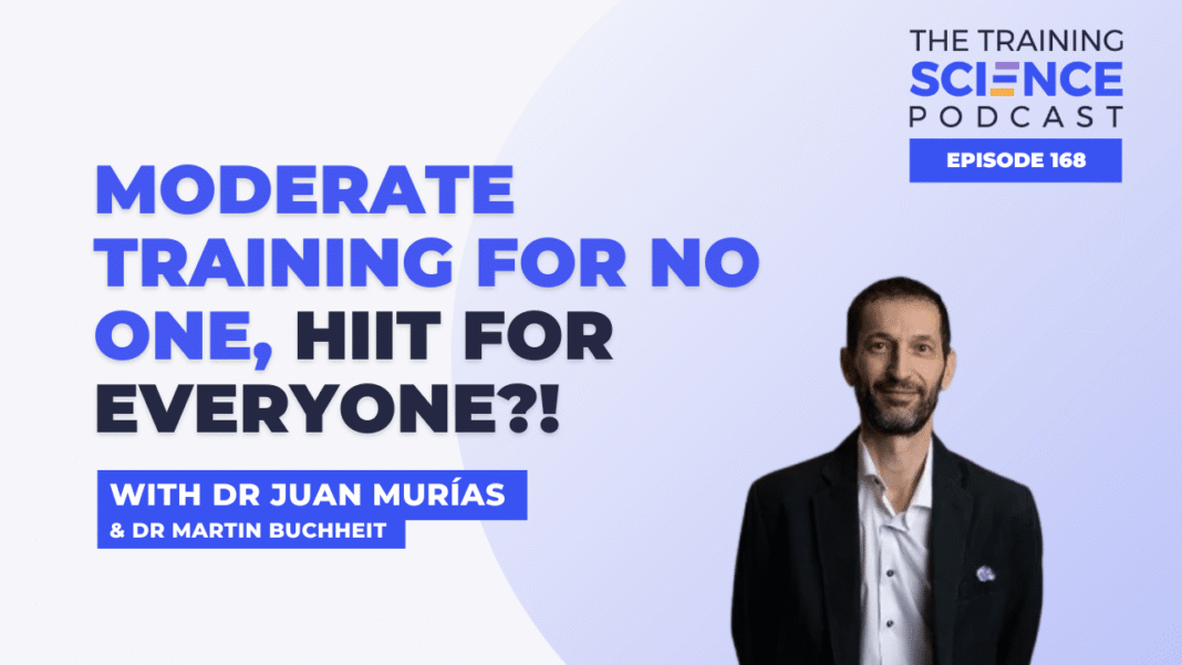 Fit Fusion Hacks Moderate Training for No One, HIIT for Everyone?! - With Dr Juan Murías & Dr Martin Buchheit
